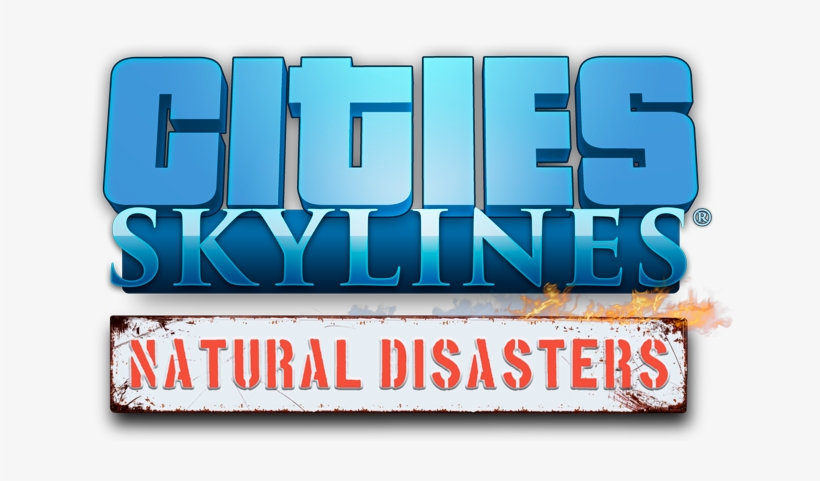 Cities - Skylines - Natural Disasters - Cities Skylines Natural Disasters Logo, transparent png download