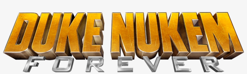 Put On Your Shades And Prepare To Step Into The Boots - Duke Nukem Forever Logo Png, transparent png download