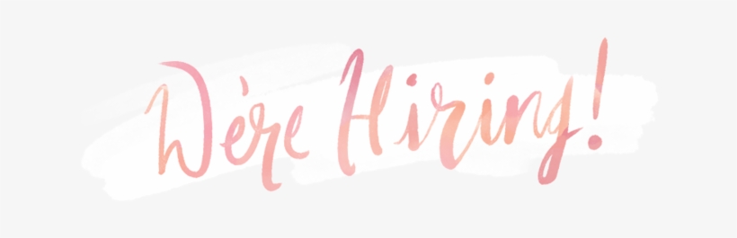08 Apr We're Hiring - Image May Contain: Text, transparent png download