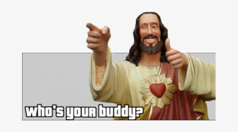Buddy Christ Who's Your Buddy, transparent png download