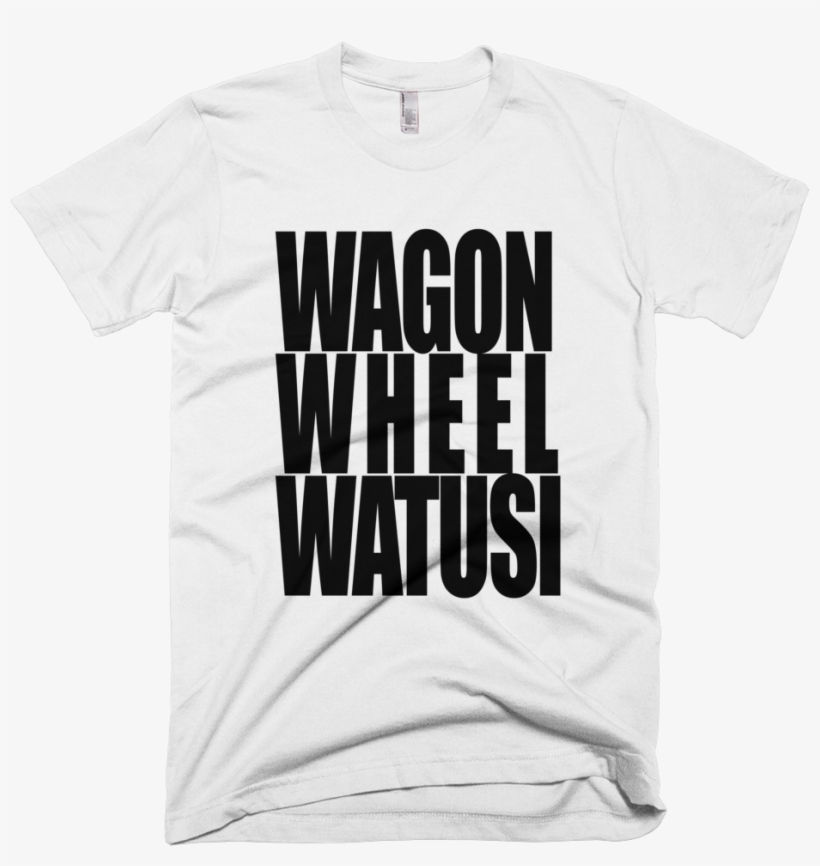 Wagon Wheel Watusi Tshirt - Am The Captain Of My Ship, transparent png download