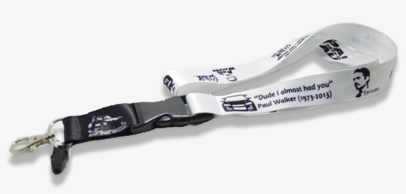 "dude I Almost Had You" Paul Walker Jdm Lanyard Tuna - Nissan Paul Walker Jdm Fast & Furioustribute Lanyard, transparent png download