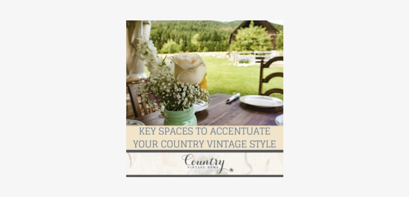 Key Spaces To Accentuate Your Country Vintage Style - Tableware, transparent png download