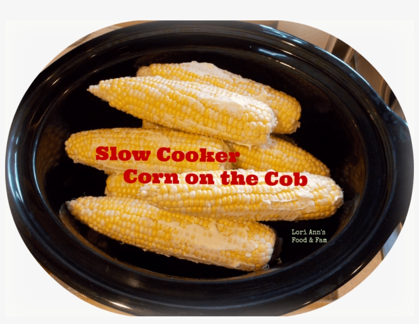 Slow Cooker Corn On The Cob - Corn On The Cob, transparent png download