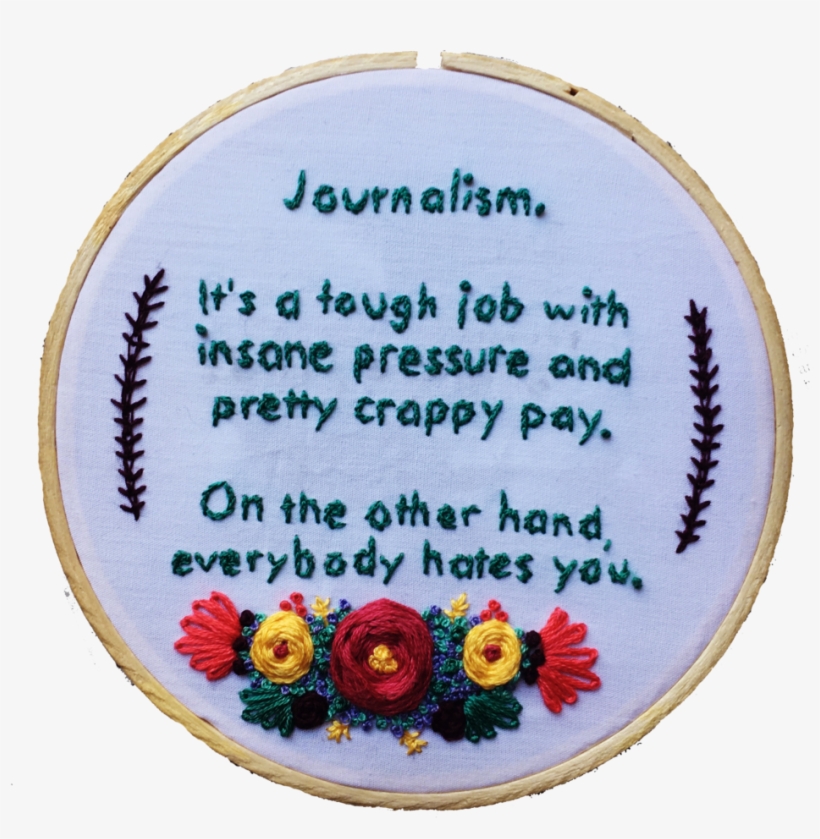 Journalism - Journalism Everybody Hates You, transparent png download