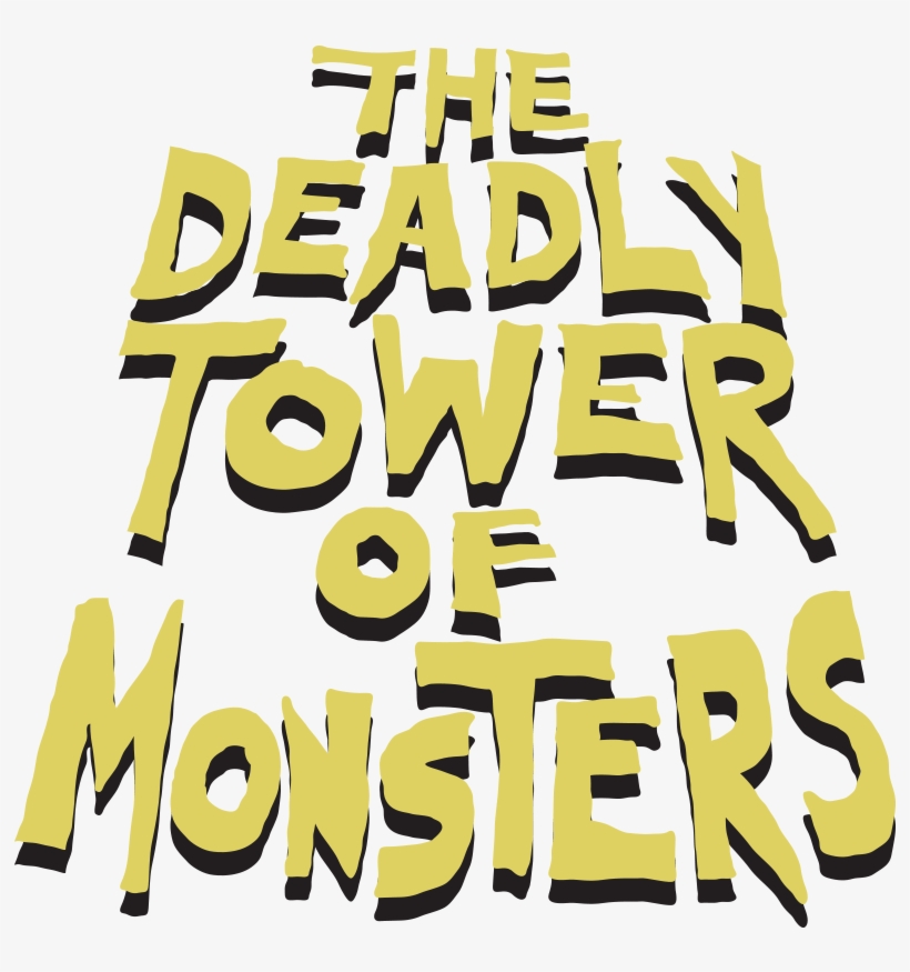 The Deadly Tower Of Monsters - Deadly Tower Of Monsters Logo, transparent png download