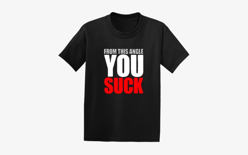 Kurt Angle You Sucks - T-shirt, transparent png download