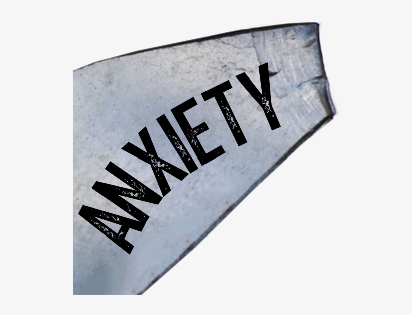 56 Pm 351805 Anxiety3 10/24/2017 - Sign, transparent png download