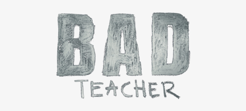Bad Teacher Movie Logo - Sketch, transparent png download