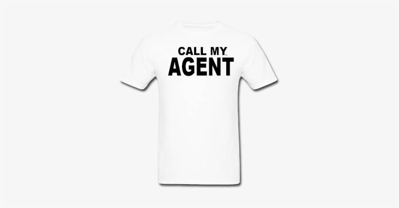 Call My Agent T-shirts - T Shirt, transparent png download
