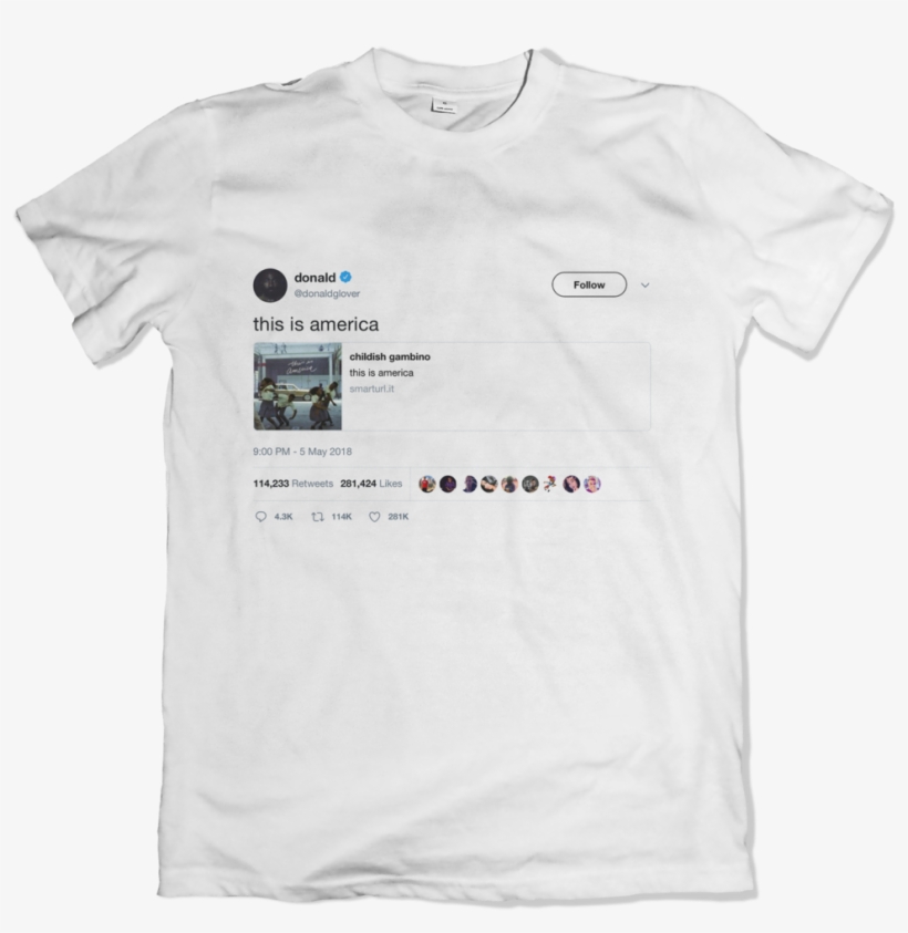 Childish Gambino This Is America Tweet Shirt White - Lift Yourself Meme Kanye, transparent png download