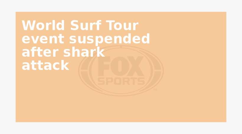 World Surf Tour Event Suspended After Shark Attack - Don T Feel Entitled, transparent png download