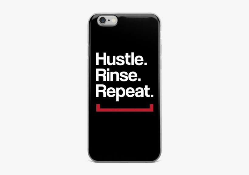 Hustle Rinse Repeat Iphone 6/6s, 6 Plus, 6s Plus Case - Best Teen Wolf Phone Cases, transparent png download