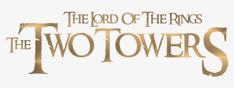 The Lord Of The Rings - Lord Of The Rings The Two Towers Title, transparent png download