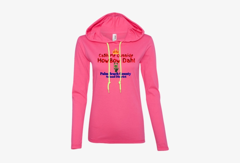 Cash Me Ousside T-hoodie - Chihuahua Art Ladies' Hoodie, transparent png download