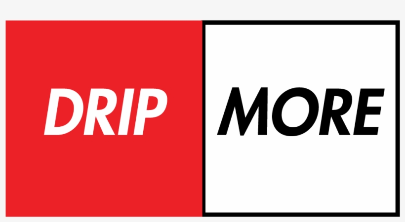 Submit - Drip More, transparent png download