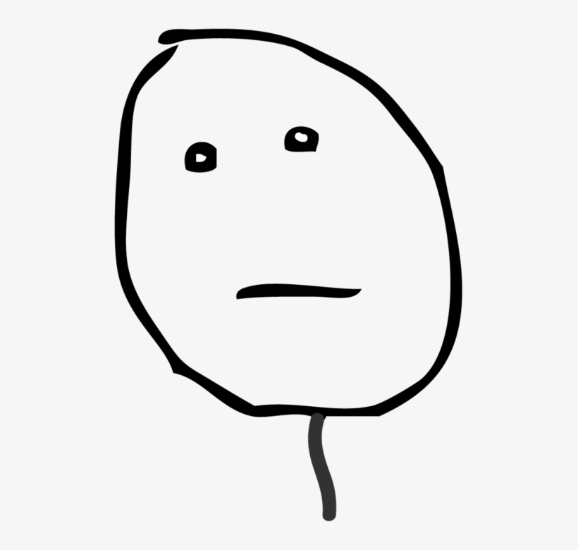 Always Glad To Make Your Day More Sexual Via Relatably - Rage Comic Poker Face, transparent png download