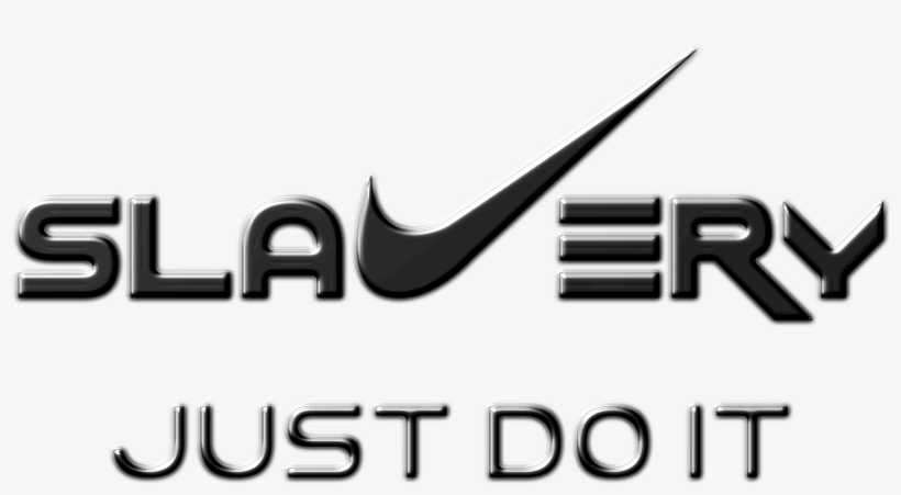 This Free Icons Png Design Of Slavery Just Do It, transparent png download