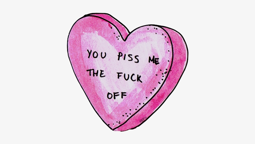185 Images About Png/transparent/overlay On We Heart - You Piss Me The Fuck Off, transparent png download