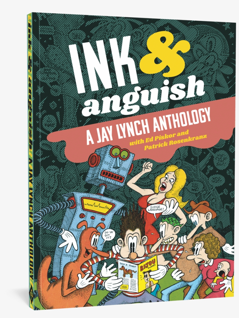 New Releases Coming Soon Ink Anguish A Jay Anthology - Jay Lynch, transparent png download