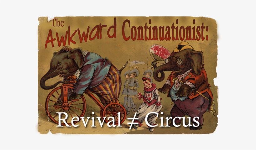The Awkward Continuationist - Vintage Circus, transparent png download