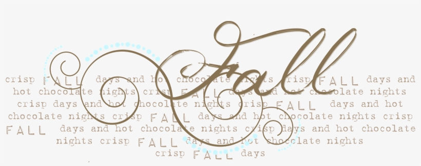 Happy Fall To You Enjoy These Fall Embellishments Perfect - Mama Framboise, transparent png download