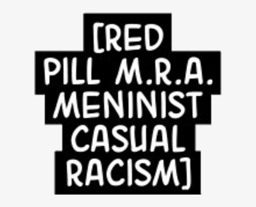 Red Pill Racism Meme, transparent png download