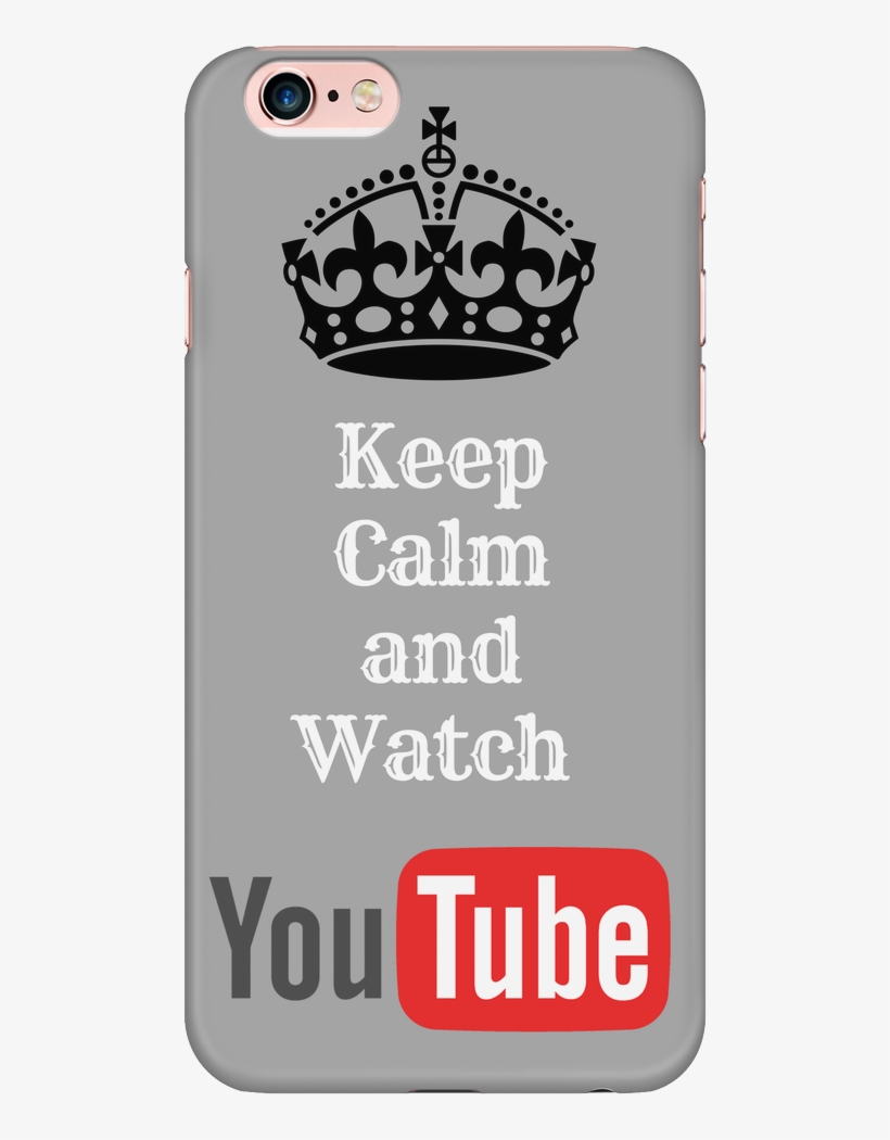 Iphone 6 Plus/6s Plus Case Keep Calm And Watch Youtube Youtube PNG Image Transparent PNG