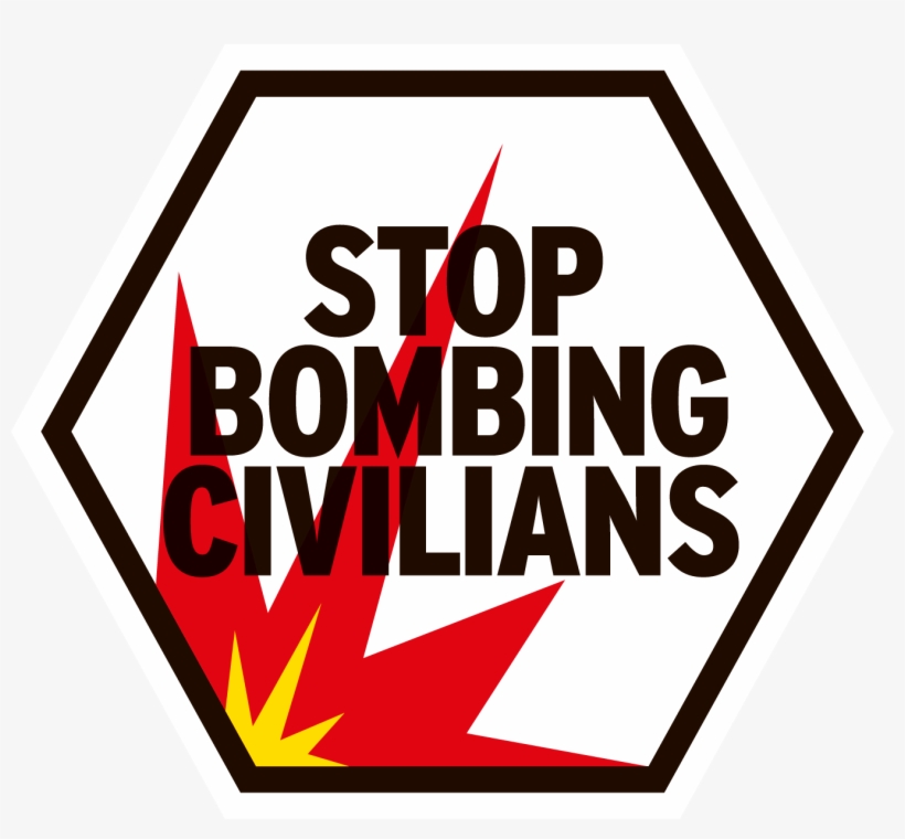 Sign The Petition - Stop Bombing Civilians, transparent png download