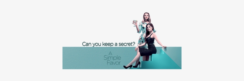 "a Simple Favor\ - Film, transparent png download