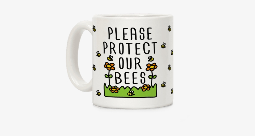 Please Protect The Bees Coffee Mug - Mug, transparent png download
