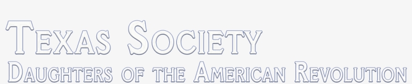 Texas Daughters Of The American Revolution - Texas, transparent png download