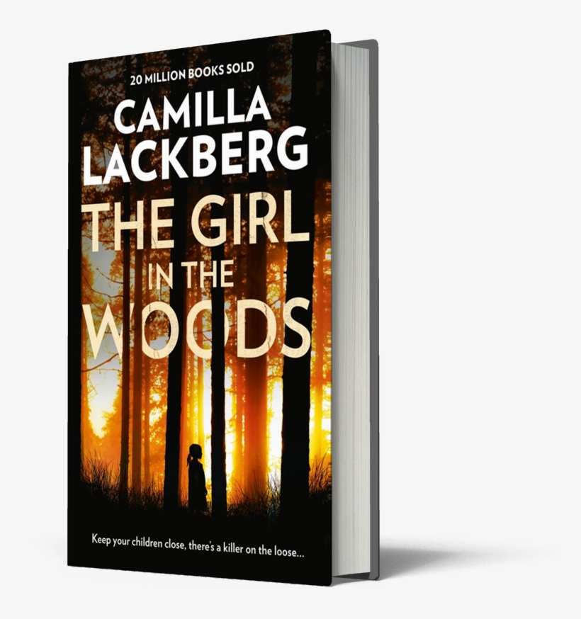 1 International Bestseller And Swedish Crime Sensation - Girl In The Woods Camilla Lackberg, transparent png download