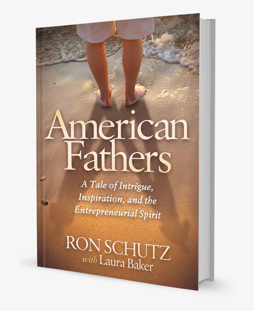 American Fathers: A Tale Of Intrigue, Inspiration,, transparent png download