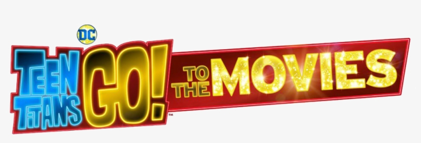 Teen Titans Go To The Movies 2018 Full Movie Online - Teen Titans Go To The Movies Logo, transparent png download