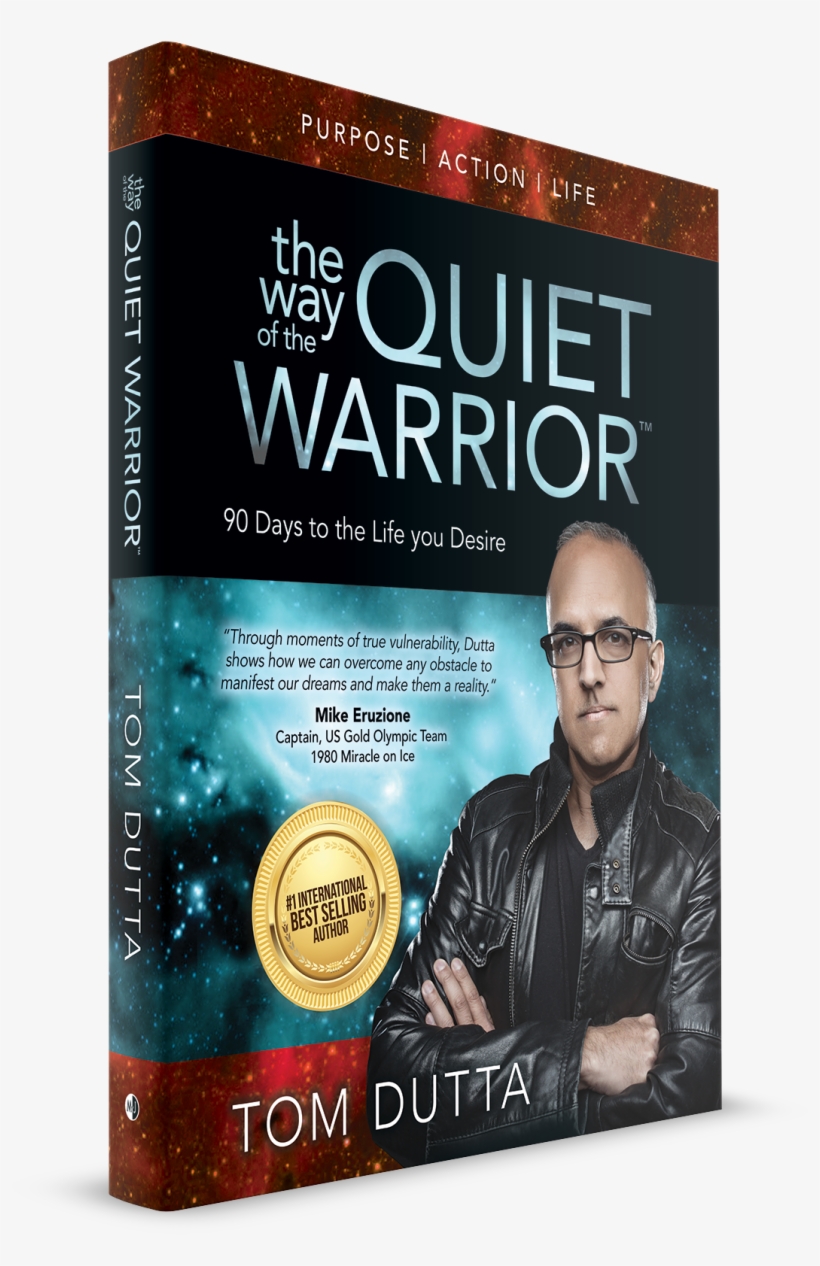 Leadership, The Way Of The Quiet Warrior , Leadership - Way Of The Quiet Warrior: 90 Days To The Life You Desire, transparent png download