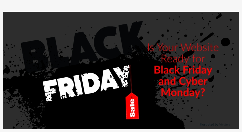 Is Your Website Ready For Black Friday And Cyber Monday - Black Friday Png, transparent png download