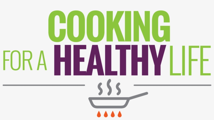 Cooking For A Healthy Life Launched - Themes, transparent png download