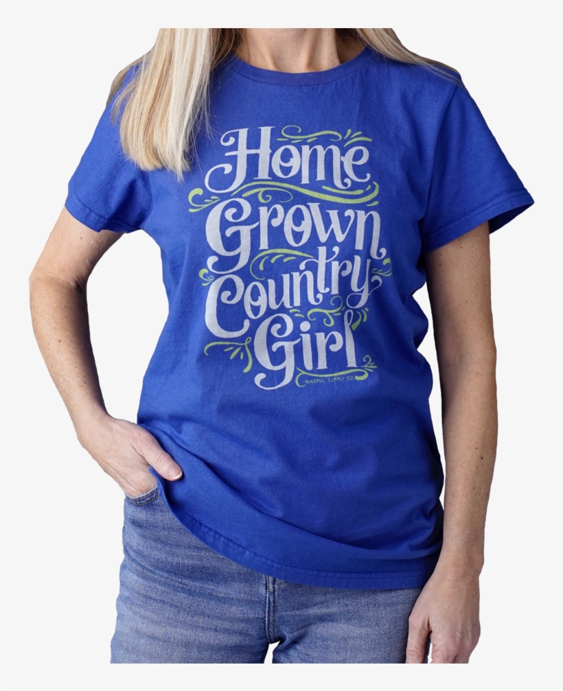 Home Grown Country Girl - Active Shirt, transparent png download