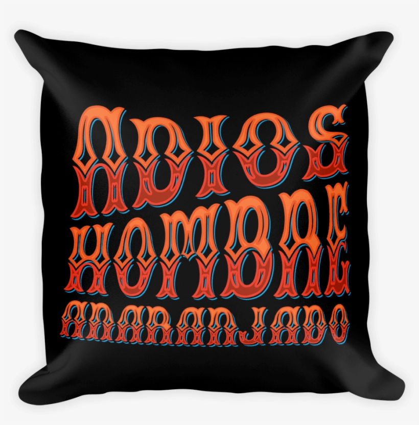 Adios, Hombre Anaranjado Black Square Pillow - Rinse Repeat, transparent png download
