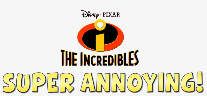 Super Annoying - Disney The Incredibles Logo Png, transparent png download