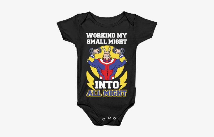 Working My Small Might Into All Might - My Hero Academia Clothing, transparent png download