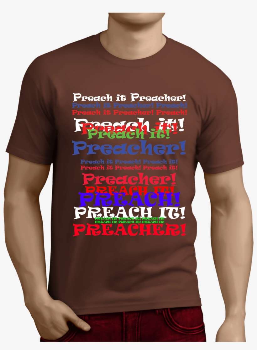 Preach It Preacher - Inspired By The Reliant Regal Classic Fools, transparent png download