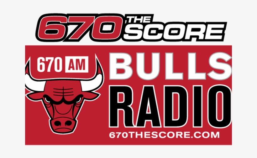 Chicago Bulls Radio Network - 670 The Score Bulls Radio, transparent png download