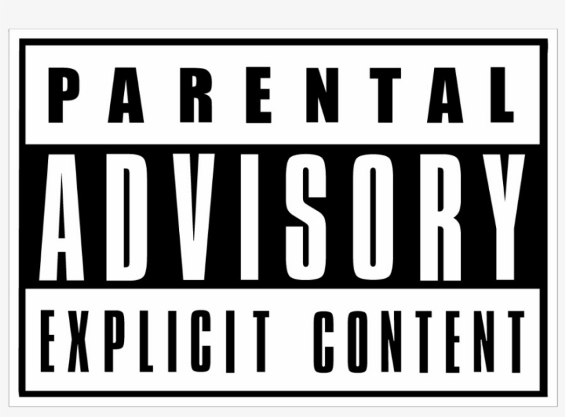 Parental Advisory Png - Parental Advisory Explicit Lyrics Transparent