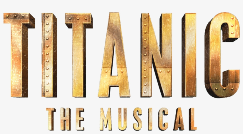 Logo-titanic - Titanic The Musical Png, transparent png download
