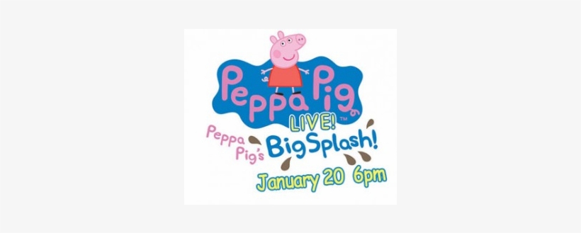 Peppa Pig Live Peppa Pig's Big Splash - Shirt Logo Peppa Pig, transparent png download
