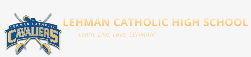 Vision & Missionspiritual Lifelehman At A / Legacyboard - Lehman Catholic High School Logo, transparent png download