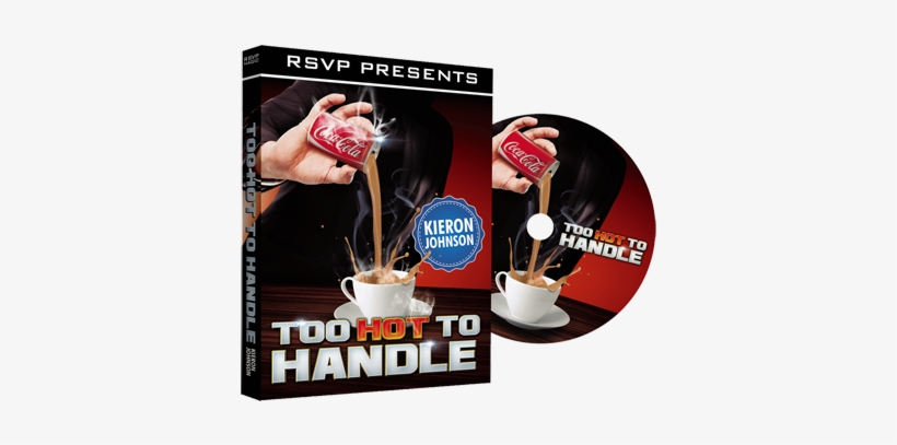 Too Hot To Handle By Keiron Johnson And Rsvp Magic - Too Hot To Handle By Kieron Johnson, transparent png download