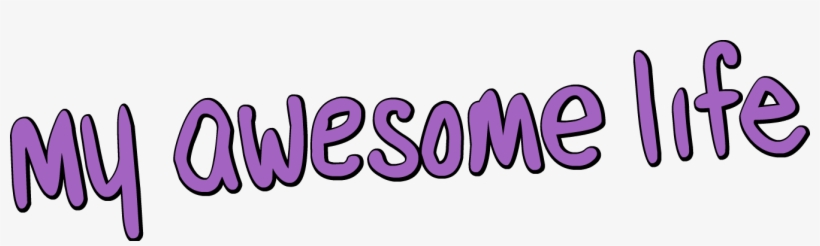 My Awesome Life Logo - My Awesome Life, transparent png download